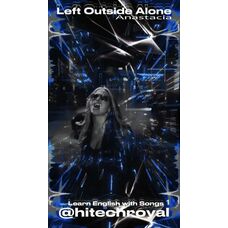 5 часов видео: Бустер + Контекстные фразы. Anastacia - Left Outside Alone Английский по песням